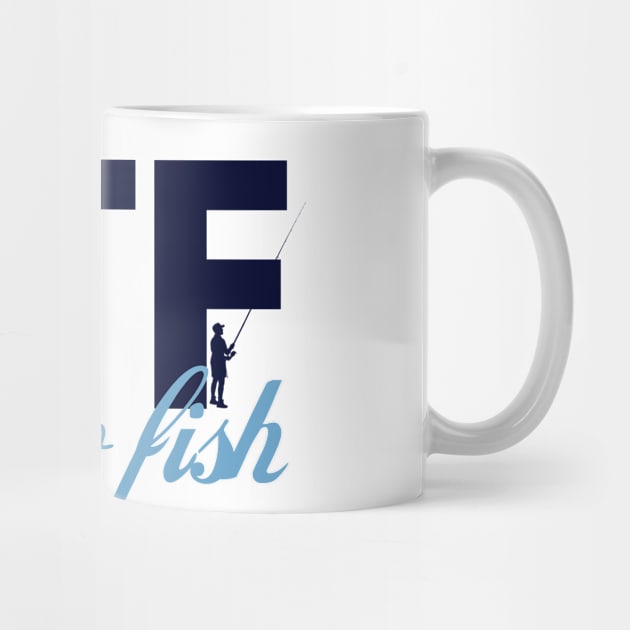 Down to Fish, DTF by Teessential